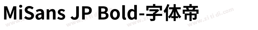 MiSans JP Bold字体转换